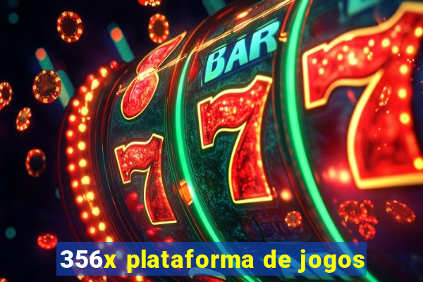 356x plataforma de jogos